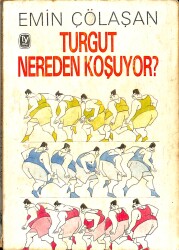 Turgut Nereden Koşuyor NDR91299 - Gökçekoleksiyon