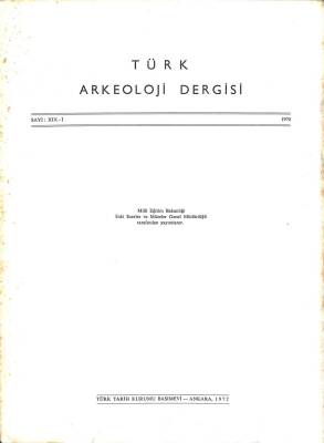 TÜRK ARKEOLOJİ DERGİSİ - SAYI XXI - 1 1970 KTP2622 - 1