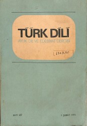 Türk Dili Aylık Dil ve Edebiyat Dergisi Sayı 257 1 Şubat 1973 NDR75882 - Gökçekoleksiyon