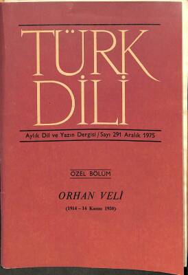 Türk Dili Aylık Dil ve Yazın Dergisi Sayı 291 - Aralık 1975 KTP3163 - 1