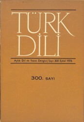 Türk Dili Aylık Dil ve Yazın Dergisi Sayı 300 KTP3055 - Gökçekoleksiyon