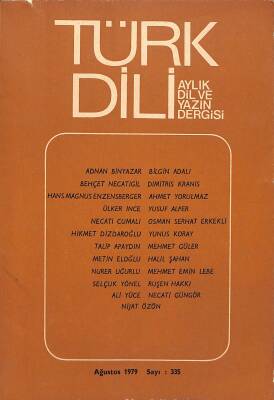 Türk Dili Aylık Dil ve Yazın Dergisi Sayı 335 Ağustos 1979 NDR82744 - 1