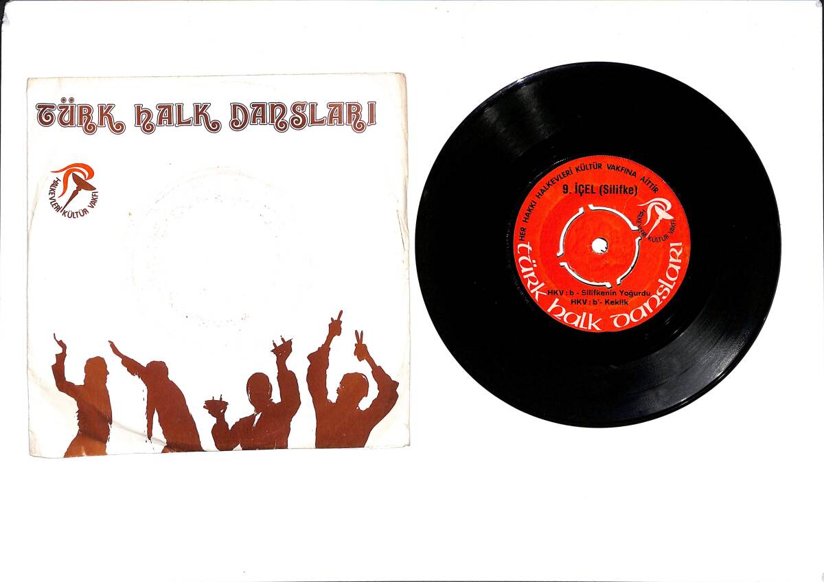Türk Halk Dansları 9 - İçel (Silifke) Yayla Yolları - Silifke Sallaması & Silifkenin Yoğurdu - Keklik 45′lik Plak (10/7) PLK27477 - 2
