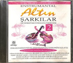 Türk Müziği Üstadları İle Enstrümantal - Altın Şarkılar 2 CD (Sıfır) CD5685 - 1