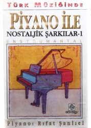 Türk Müziğinde Piyano İle Nostaljik Şarkılar - Kaset KST8585 - 1