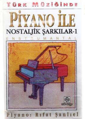 Türk Müziğinde Piyano İle Nostaljik Şarkılar - Kaset KST8585 - 1