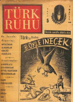 Türk Ruhu Fikirde Sanatta Ahlakta Ölçü Sayı5 2 Mayıs 1958 - Türkün Ruh Düşmanları, Hüseyin Avni Ulaş, Said Nur Hayatı Ve Şahsiyeti NDR69214 - 1