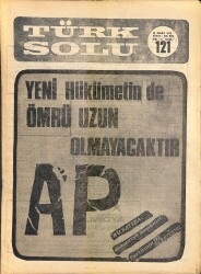 Türk Solu 10 Mart 1970 Sayı121 Yeni Hükümetinde Ömrü Uzun Olmayacaktır - Şadi Alkılıç Tahliye Edildi NDR81668 - Gökçekoleksiyon