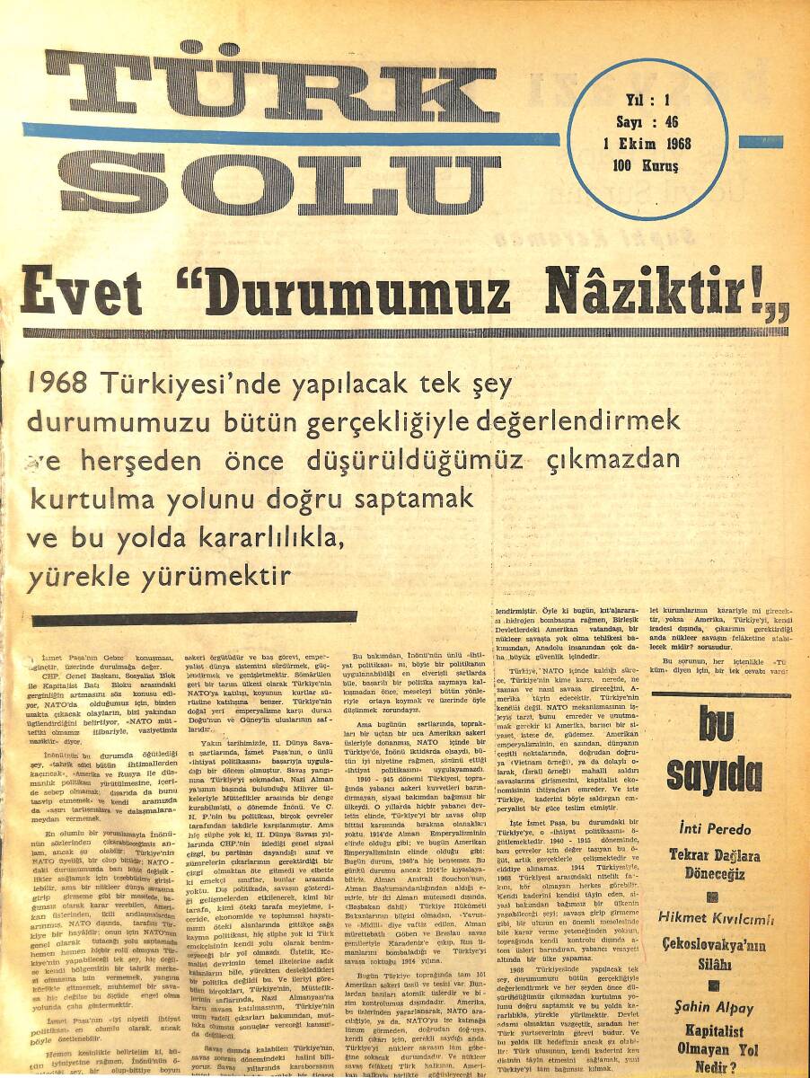 Türk Solu Dergisi 1 Ekim 1968 Sayı 46 - NATO Generalleri Neden Geldi - Kapitalist Olmayan Yol Nedir NDR96229 - 1