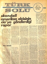 Türk Solu Dergisi 16 Temmuz 1968 Sayı 35 - Skandal Amerikan Elçisinin CİA'ya Gönderdiği Rapor NDR96222 - Gökçekoleksiyon