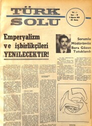 Türk Solu Dergisi 6 Ağustos 1968 Sayı 38 - Sorumlu Müdürümüz Bora Gözen Tutuklandı - Atalay Savaş Öldü NDR96224 - Gökçekoleksiyon