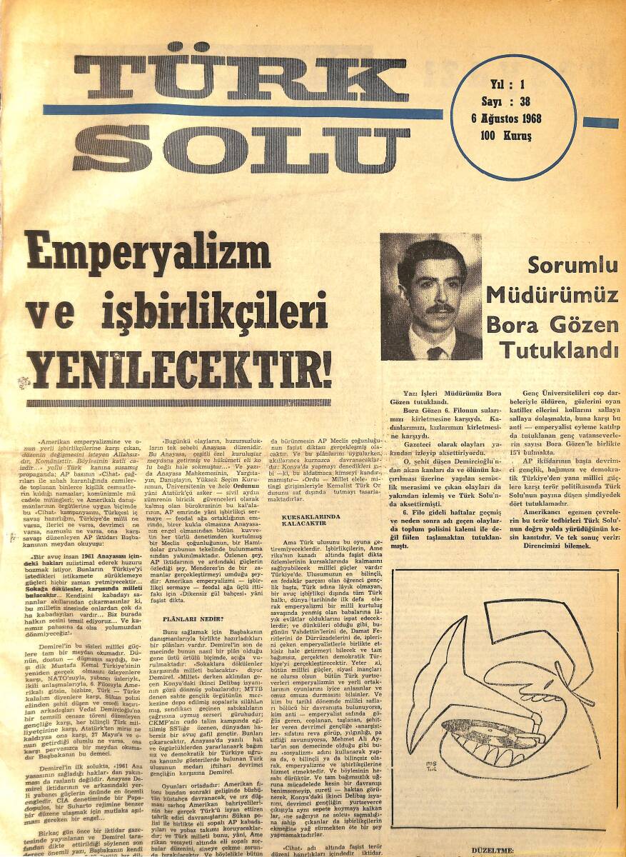 Türk Solu Dergisi 6 Ağustos 1968 Sayı 38 - Sorumlu Müdürümüz Bora Gözen Tutuklandı - Atalay Savaş Öldü NDR96224 - 1