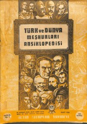 TÜRK VE DÜNYA MEŞHURLARI ANSİKLOPEDİSİ FASİKÜL NO.2 Mart 1958 DRG341 - Gökçekoleksiyon
