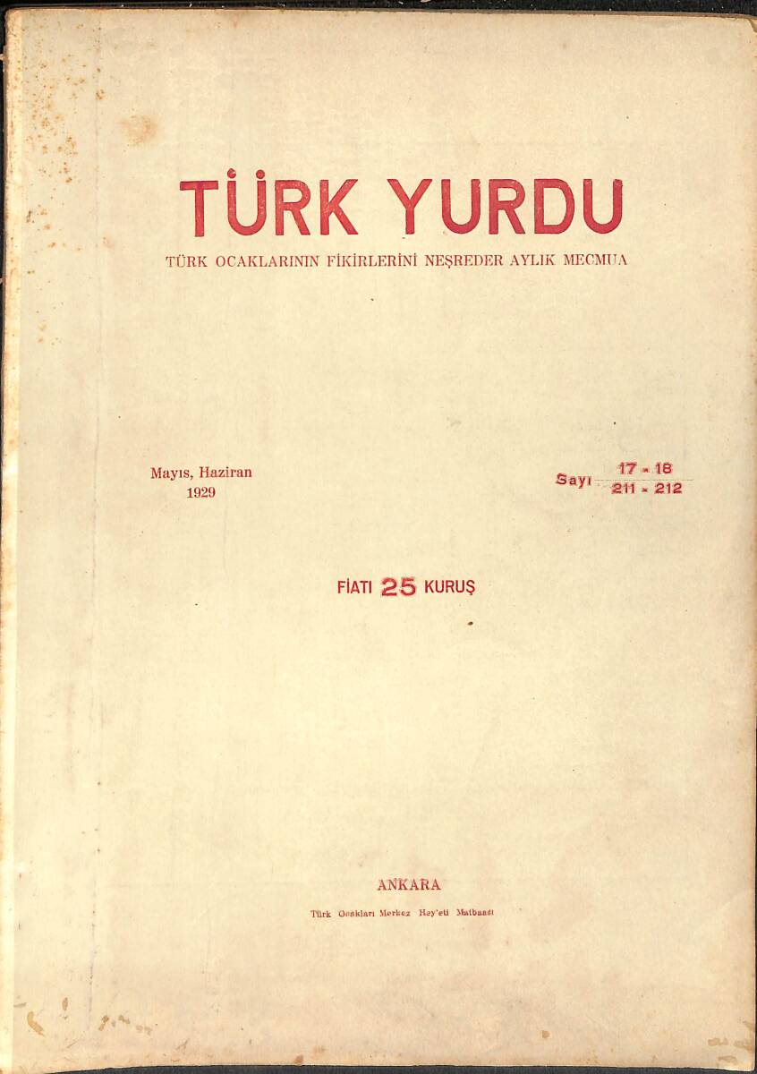 Türk Yurdu Türk Ocaklarının Fikirlerini Neşreder Aylık Mecmua Mayıs Haziran 1929 Sayı:17-18 NDR93700 - 1