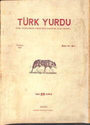 Türk Yurdu Türk Ocaklarının Fikirlerini Neşreder Aylık Mecmua Temmuz 1929 Sayı:19-21 NDR93701 - Gökçekoleksiyon