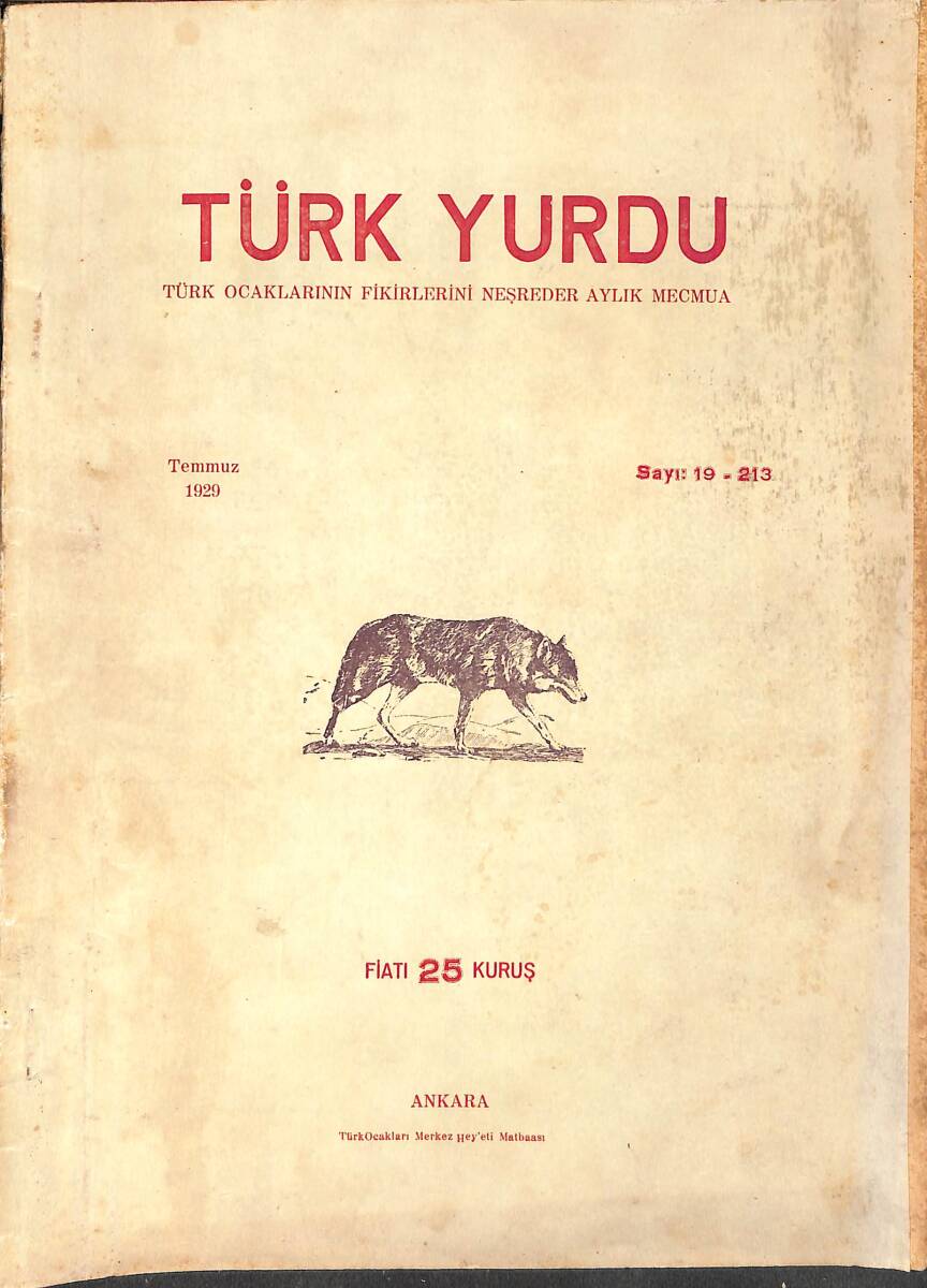 Türk Yurdu Türk Ocaklarının Fikirlerini Neşreder Aylık Mecmua Temmuz 1929 Sayı:19-21 NDR93701 - 1