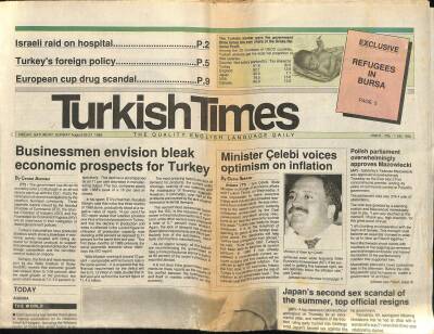 Turkish Times Gazetesi 25-27 August 1989 - Minister Çelebi Voices Optimism On İnflation - Bursa Residents Tire Of Refugee Influx GZ125110 - 1