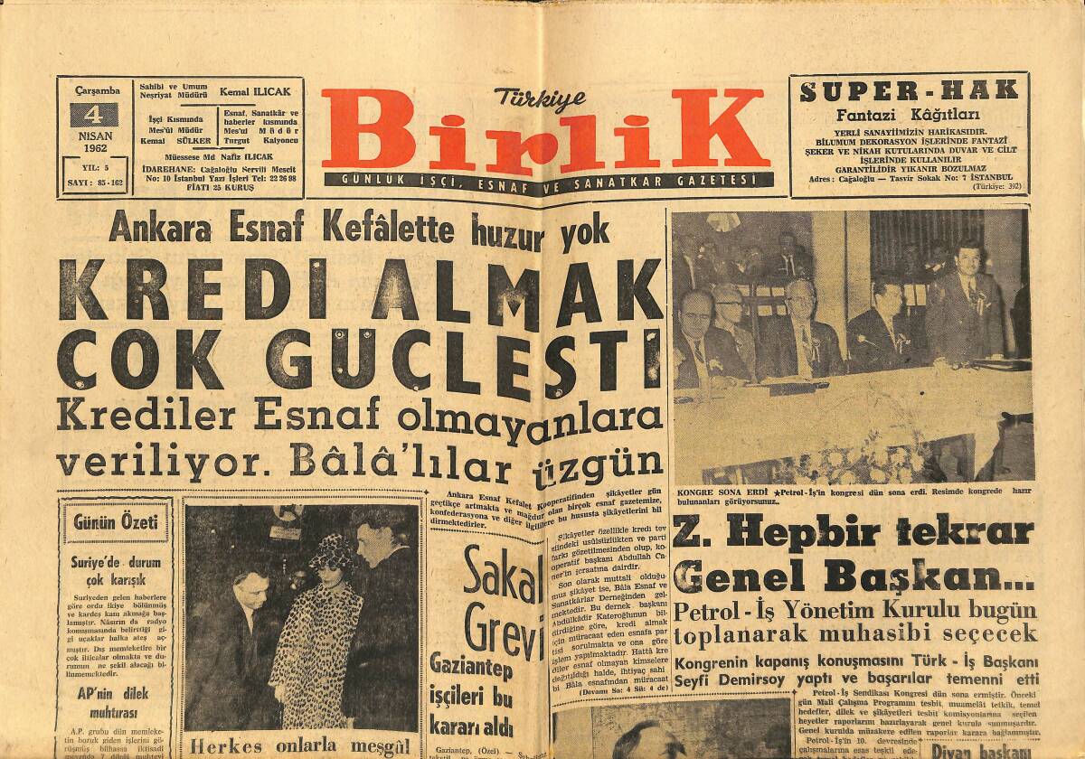Türkiye Birlik Gazetesi 4 Nisan 1962 - Ankara Esnaf Kefâlette Huzur Yok - Z. Hepbir Tekrar Genel Başkan... GZ149919 - 1