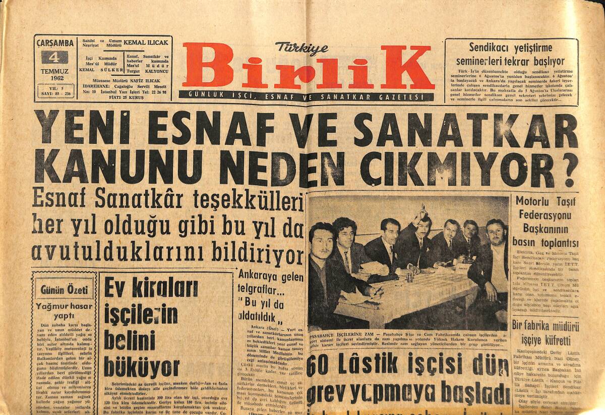 Türkiye Birlik Gazetesi 4 Temmuz 1962 - Doğu Ve Batı Berlin Hudutlarındaki Olaylar - Yeni Esnaf Ve Sanatkar Kanunu Neden Çıkmıyor GZ150008 - 1