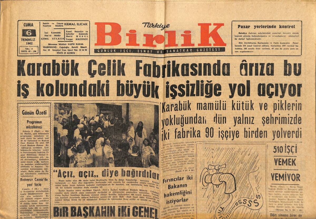 Türkiye Birlik Gazetesi 6 Temmuz 1962 - Karabük Çelik Fabrikasında Arıza Bu İş Kolundaki Büyük İşsizliğe Yol Açıyor GZ149922 - 1