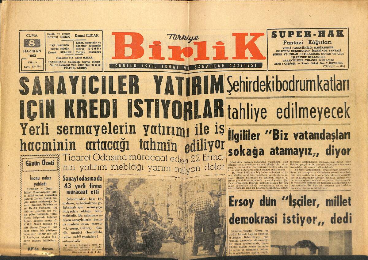 Türkiye Birlik Gazetesi 8 Haziran 1962 - Ersoy Dün '' İşçiler , Millet Demokrasi İstiyor '' dedi - Sanayiciler Yatırım İçin Kredi İstiyorlar GZ149915 - 1