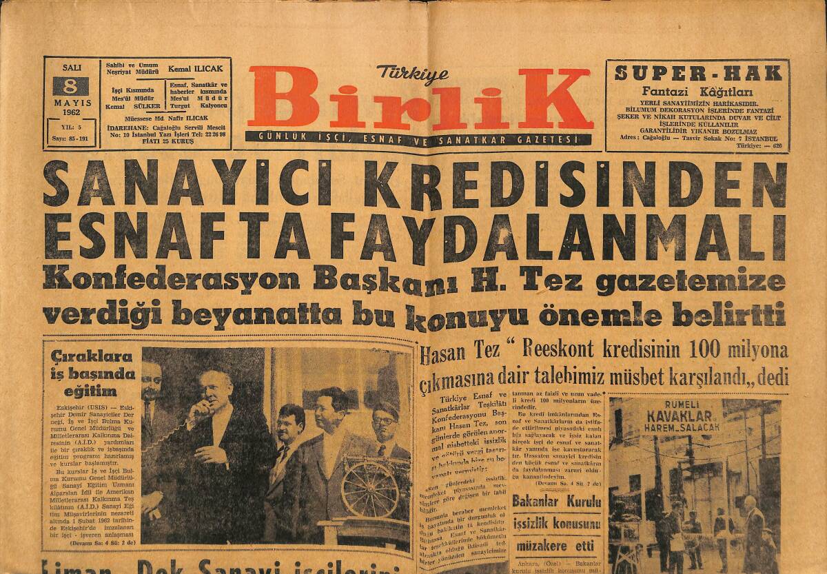 Türkiye Birlik Gazetesi 8 Mayıs 1962 - Sanayici Kredisinden Esnafta Faydalanmalı GZ149907 - 1