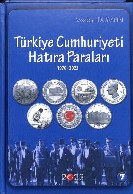 Türkiye Cumhuriyeti Hatıra Paraları Kataloğu (1970-2023) Vedat Duman - 1