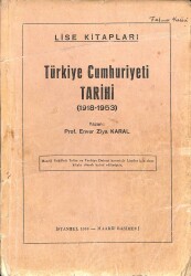 Türkiye Cumhuriyeti TARİHİ (1918-1953) (Lise Kitapları) NDR75807 - Gökçekoleksiyon