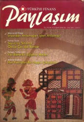 TÜRKİYE FİNANS PAYLAŞIM DERGİSİ - YAZ 2007- SAYI-4 KTP2959 - Gökçekoleksiyon