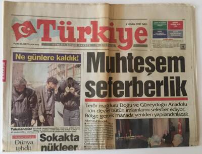 Türkiye Gazetesi 1 Nisan 1997 -Terör Mağduru Doğu Ve Güneydoğu Anadolu İçin Devler Bütün İmkanlarını Seferber Ediyor GZ11863 - 1