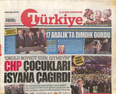 Türkiye Gazetesi 14 Şubat 2015 - CHP Çocukları İsyana Çağırdı GZ107523 - 1