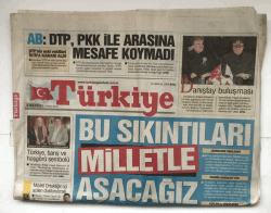Türkiye Gazetesi 15 Aralık 2009 - DTPnin Eski Vekilleri İstifa Kararı Aldı GZ5658 - 2