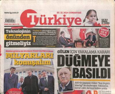 Türkiye Gazetesi 20 Aralık 2014 - Davutoğlu Teknolojinin Önünden Gitmeliyiz - Hidayet Karaca Ve 3 Polis Örgütten Tutuklandı GZ98301 - 1