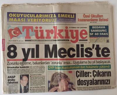 Türkiye Gazetesi 20 Temmuz 1997- 8 Yıl Kesintisiz Zorunlu Eğitim Onaylandı Ortaokullar Kaldırıldı GZ11825 - 1