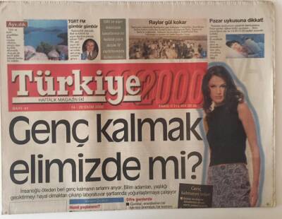 Türkiye Gazetesi 2000 Eki 14- 20 Ekim 2000 - Genç Kalmak Elimizde Mi? GZ22691 - 1