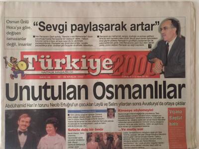 Türkiye Gazetesi 2000 Eki 2 - 8 Aralık 2000 - Unutulan Osmanlılar GZ22694 - 1