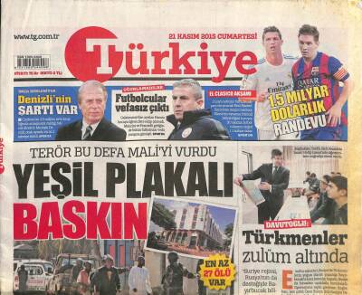 Türkiye Gazetesi 21 Kasım 2015 - Ahmet Davutoğlu Türkmenler Zulüm Altında GZ100917 - 2