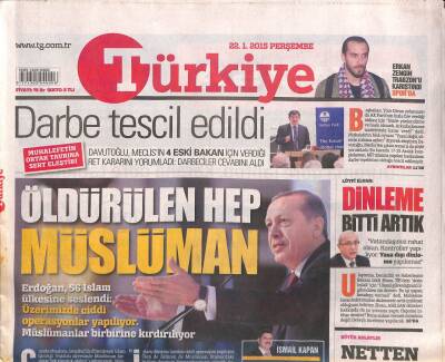 Türkiye Gazetesi 22 Ocak 2015 - Erdoğan , 56 İslam Ülkesine Seslendi Üzerimizde Ciddi Operasyonlar Yapılıyor GZ109020 - 1