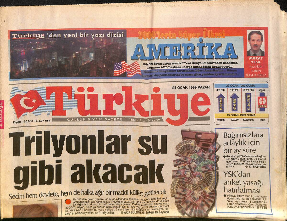 Türkiye Gazetesi 24 Ocak 1999 - Seçim Hem Devlete, Hem Halka Ağır Bir Maddi Külfet Getirecek - Devletlerin Gözleri Saddam'ın Üzerinde GZ132432 - 1