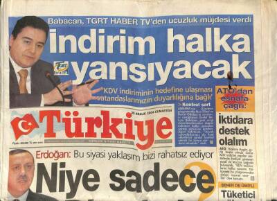 Türkiye Gazetesi 25 Aralık 2004 - Erdoğan Bu Siyasi Yaklaşım Bizi Rahatsız Ediyor GZ109492 - 1