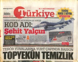 Türkiye Gazetesi 25 Temmuz 2015 - Terör Yuvalarına Topyekün Temzilik GZ101073 - 2