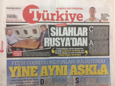 Türkiye Gazetesi 30 Mayıs 2016 - Erdoğan Silahlar Rusyadan GZ27671 - 1
