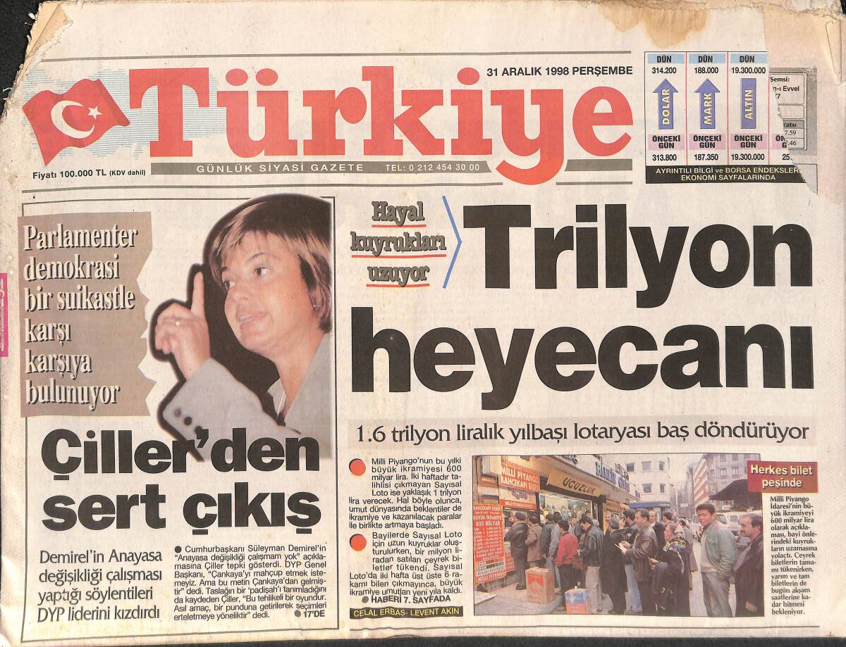 Türkiye Gazetesi 31 Aralık 1998 - Çillerden, Süleyman Demirel'e Sert Tepki - Başbakan Mesut Yılmaz; Memura %30 Zam GZ132397 - 1