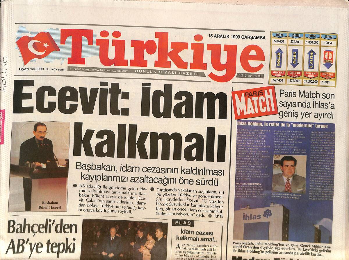 Türkiye Gazetesi 15 Aralık 1999 - Bülent Ecevit; İdam Cezası Kalkmalı - Alaattin Çakıcı Cezaevinde - Bahçeliden AB'ye Tepki NDR132419 - 1
