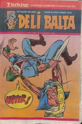 Türkiye Gazetesi Eki DELİ BALTA Çizgi Roman Sayı 8 14 Temmuz 1990 NDR67963 - 1