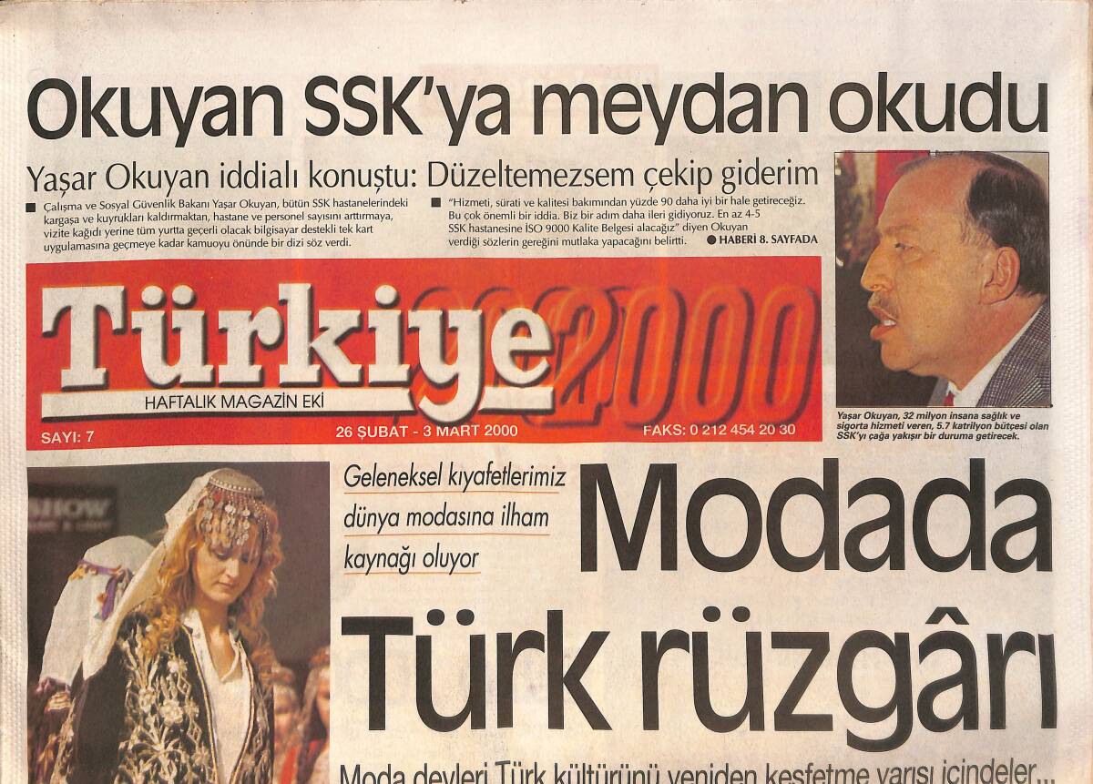 Türkiye Gazetesi Haftalık Magazin Eki 3 Mart 2000 - Geleneksel Kıyafetlerimiz Dünya Modasına İlham Veriyor - Yaşar Okuyan SSK'ya Meydan Okudu GZ132391 - 1