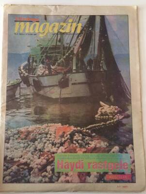 Türkiye Gazetesi Magazin Eki 27 Ocak 1991 - Balıkçıların Diillerinde Hep Aynı Dilek Haydi Rastgele GZ26802 - 1