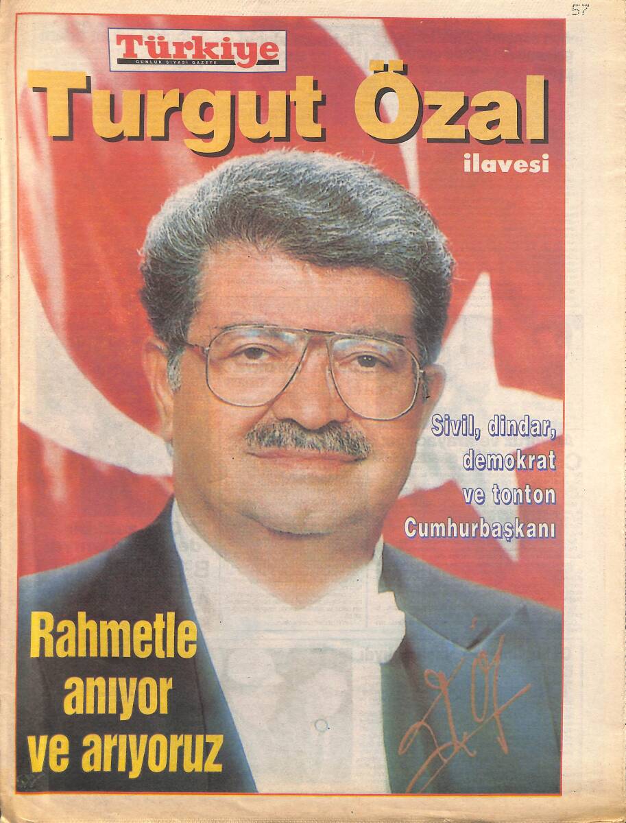 Türkiye Gazetesi Turgut Özal İlavesi - Hayatını Milletine Adayan Adam Turgut Özal GZ155723 - 1