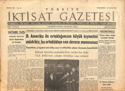 Türkiye İktisat Gazetesi 25 Ocak 1954 - Birleşik Amerika Tarafından Bize Verilen Her Dolar Türk Milletinin Çalışma İştiyakını Teşci Etmiştir GZ119183 - 1
