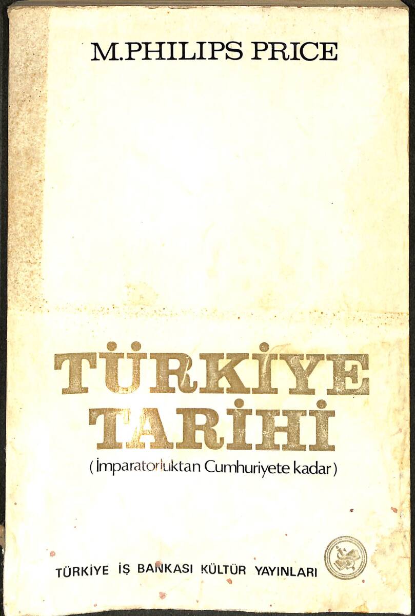 Türkiye Tarihi (İmparatorluktan Cumhuriyete Kadar) NDR96317 - 1